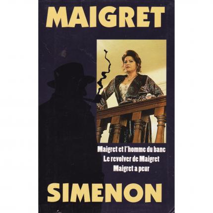 SIMENON Georges - Maigret et l’homme en blanc - Le revolver de Maigret - Maigret a peur – Presses de la Cité face - Bouquinerie 