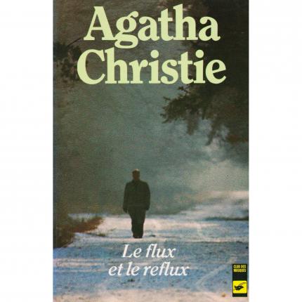 CHRISTIE Agatha - Le flux et le reflux - Librairie des Champs-Elysées Le Club des Masques 235 face - Bouquinerie indépendante en