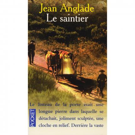 ANGLADE Jean, Le Saintier – Pocket face - Bouquinerie indépendante en ligne culture okaz