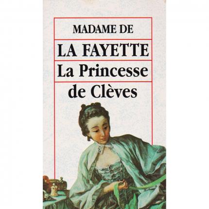 LA FAYETTE Madame de – La Princesse de Clèves et autres romans - Editions Booking International face - Bouquinerie indépendante 