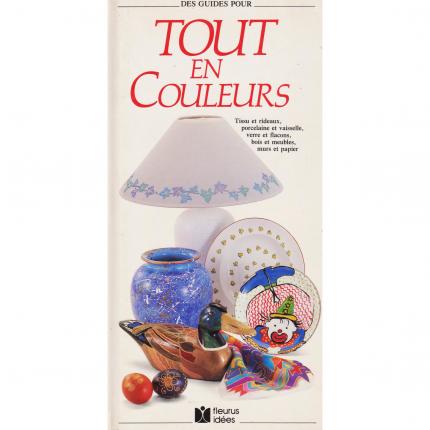 BAWDEN Juliet – Des guides pour Tout en Couleurs – Editions Fleurus idées 1989 Face - Bouquinerie en ligne culture okaz