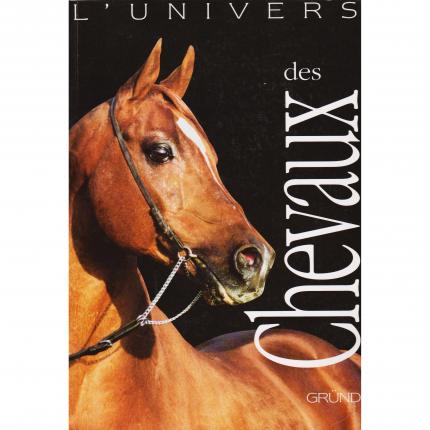 HERMSEN Josée - L’univers des chevaux - Gründ 1998 Face - Bouquinerie en ligne culture okaz