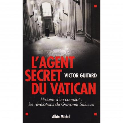 GUITARD Victor, L’agent secret du Vatican – Albin Michel 2004 Face - Bouquinerie en ligne culture okaz