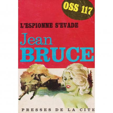 BRUCE Jean, L’espionne s’évade – Presses de la Cité 165 Face - Bouquinerie en ligne culture okaz