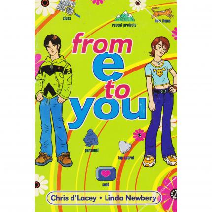 D’LACEY Chris et NEWBERY Linda, From e to you – Scholastic Press 2000 Face - Bouquinerie en ligne culture okaz