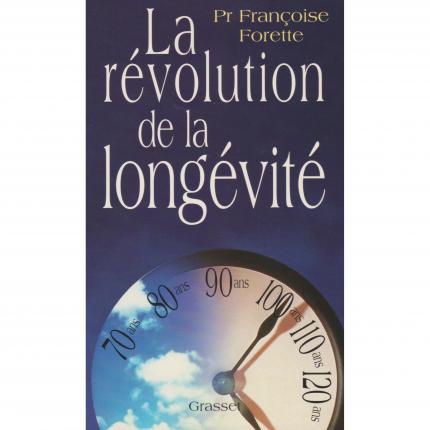 FORETTE Françoise – La révolution de la longévité - couverture - Livre occasion bouquinerie culture okaz