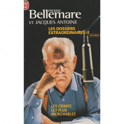 BELLEMARE Pierre – Les dossiers extraordinaires 2 - Couverture - Livre occasion Bouquinerie culture okaz