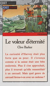 BARKER Clive – Le voleur d’éternité - Pocket