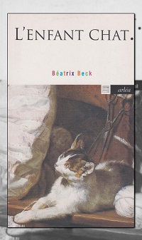 BECK Béatrix – L’enfant chat - Arléa