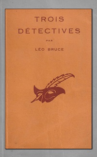 BRUCE Léo – Trois détectives – Le Masque