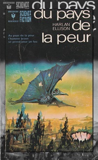 ELLISON Harlan – du pays de la peur – Bibliothèque Marabout science-fiction