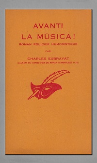 EXBRAYAT Charles – Avanti la musica ! – Le Masque