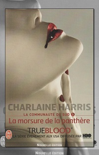 HARRIS Charlaine – La morsure de la panthère – J’ai Lu