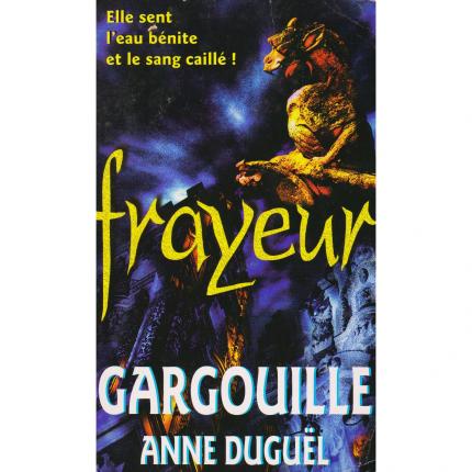 DUGUËL Anne, Gargouille – Frayeur Fleuve Noir face - bouquinerie en ligne culture okaz