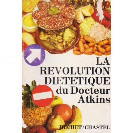 ATKINS Robert C. – La révolution diététique du Docteur Atkins - Buchet Chastel face - Bouquinerie indépendante en ligne culture 