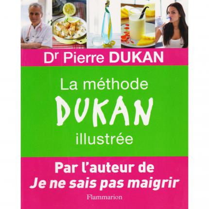 DUKAN Pierre - La méthode Dukan illustrée - Flammarion face - Bouquinerie indépendante en ligne culture okaz