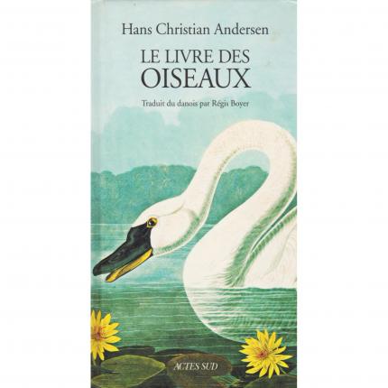 ANDERSEN Hans Christian - Le livre des oiseaux face - bouquinerie indépendante en ligne culture okaz
