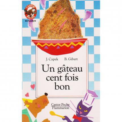 CAPEK J., Un gâteau cent fois bon – Castor Poche Flammarion face - Bouquinerie indépendante en ligne culture okaz