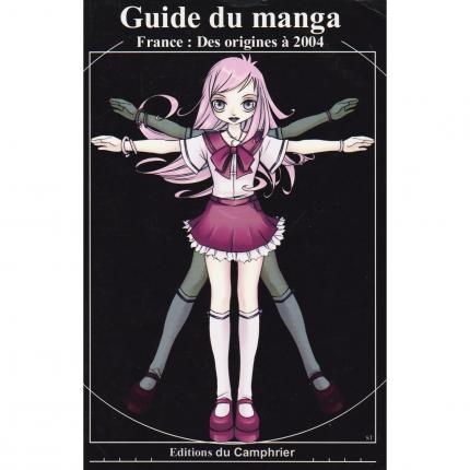 DUNIS Fabrice et KRECINA Florence – Guide du manga – Editions du Camphrier 2004 face - Bouquinerie indépendante en ligne culture