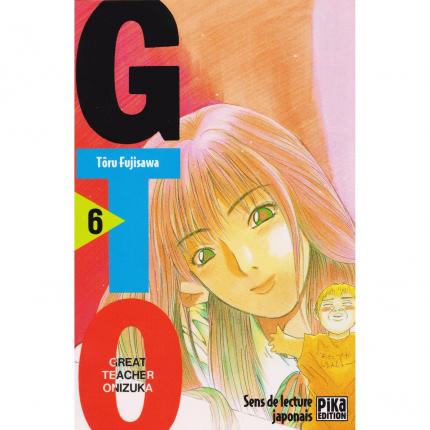 FUJISAWA Tôru, GTO volume 6 – PIKA édition face - Bouquinerie indépendante en ligne culture okaz