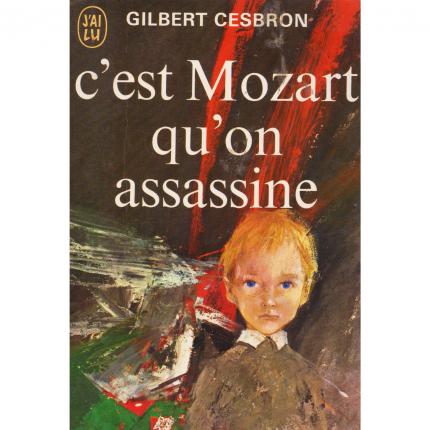 CESBRON Gilbert, C’est Mozart qu’on assassine – J’ai Lu 379 face - Bouquinerie indépendante en ligne culture okaz