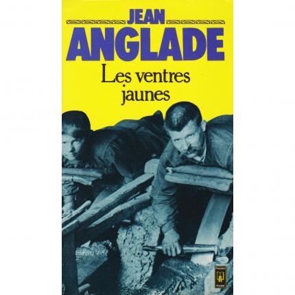 ANGLADE Jean, Les ventres jaunes – Presses Pocket 1960 face - Bouquinerie en ligne culture okaz