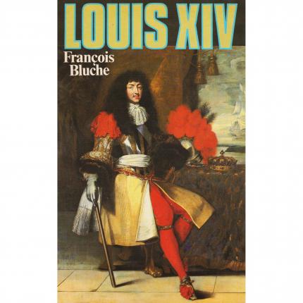 BLUCHE François – Louis XIV - Le grand livre du mois de 1986 face - Bouquinerie en ligne culture okaz