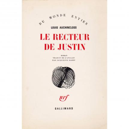 AUCHINCLOSS Louis - Le recteur de Justin – Gallimard Du monde entier 1967 face - Bouquinerie en ligne culture okaz