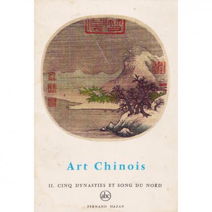 KEIM Jean A. – L’Art Chinois Tome III Song Méridionaux et Yuan – Fernand Hazan 39 1961 Face - Bouquinerie en ligne culture okaz