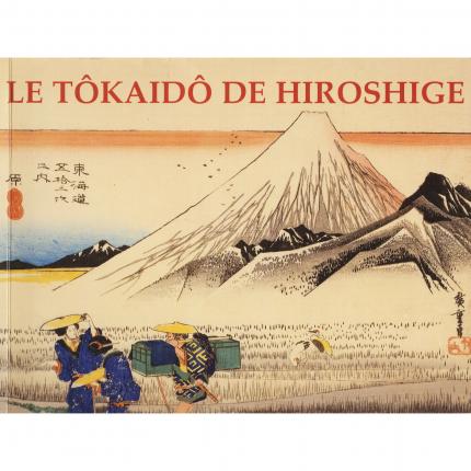 HIROSHIGE – Le Tôkaidô de Hiroshige – Bibliothèque de l’Image 2002 Face - Bouquinerie en ligne culture okaz