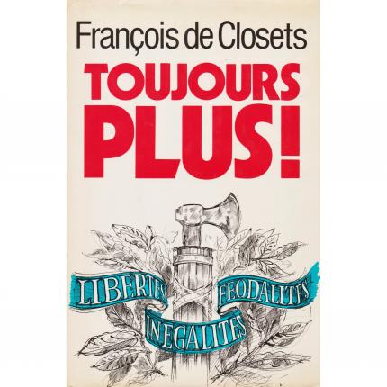 CLOSETS François de, Toujours plus ! - Éditions Club Express 1983 Face - Bouquinerie en ligne culture okaz