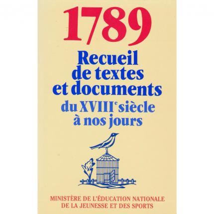 1789 Recueil de textes et documents du XVIIIe siècle à nos jours Face - Bouquinerie en ligne culture okaz