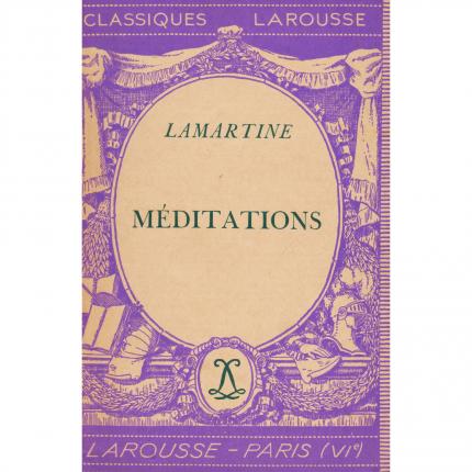 LAMARTINE Alphonse de – Méditations – Classiques Larousse 1934 Face - Bouquinerie en ligne culture okaz