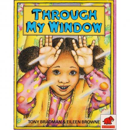BRADMAN Tony et BROWNE Eileen, Through my window – Mammoth 1986 Face - Bouquinerie en ligne culture okaz