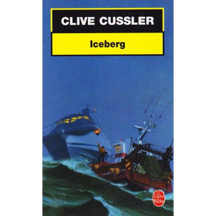 CUSSLER Clive – Iceberg - Le livre de poche n°17120 Face - Bouquinerie en ligne culture okaz