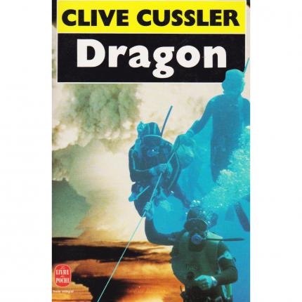 CUSSLER Clive, Dragon – Le Livre de Poche 7604 Face - Bouquinerie en ligne culture okaz