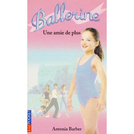 BARBER Antonia – Ballerine 6, Une amie de plus Face - Bouquinerie en ligne culture okaz