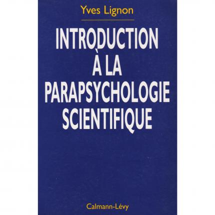 LIGNON Yves – Introduction à la parapsychologie scientifique Couverture - Bouquinerie en ligne culture okaz