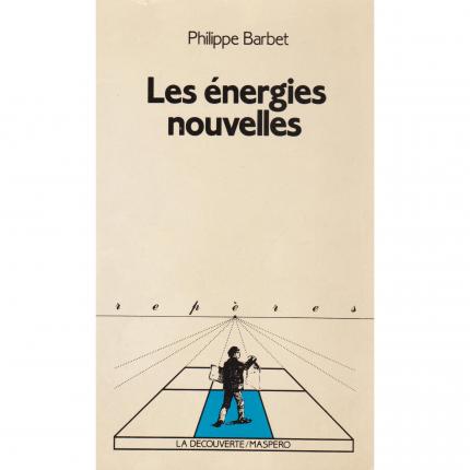 Les énergies nouvelles de Philippe BARBET, La découverte Maspero Couverture - Bouquinerie en ligne culture okaz