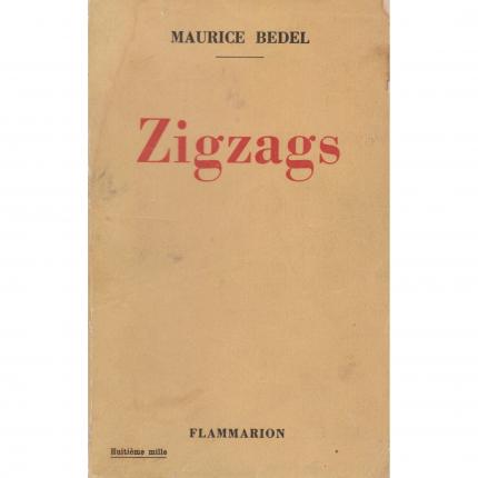 BEDEL Maurice - Zigzags - Couverture - Livre occasion bouquinerie culture okaz