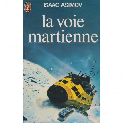 ASIMOV Isaac – La voie martienne - Couverture - Livre occasion Bouquinerie culture okaz
