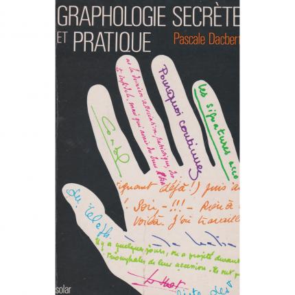 DACBERT Pascale – Graphologie secrète et pratique - Couverture - Livre occasion Bouquinerie en ligne culture okaz