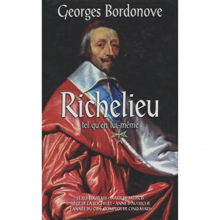 BORDONOVE Georges – Richelieu tel qu’en lui-même - Couverture - Livre occasion Bouquinerie en ligne culture okaz