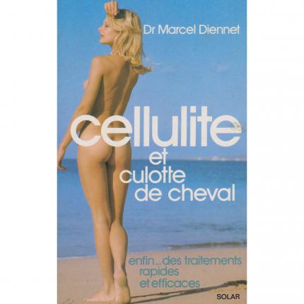 DIENNET Marcel Dr – Cellulite et culotte de cheval - Couverture - Livre occasion Bouquinerie en ligne culture okaz