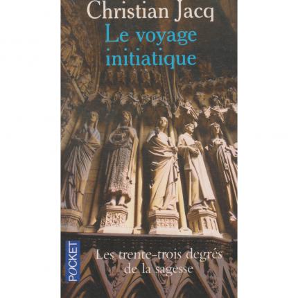 JACQ Christian – Le voyage initiatique - Couverture - Livre occasion Bouquinerie en ligne culture okaz