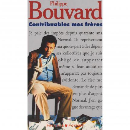 BOUVARD Philippe – Contribuables mes frères - Couverture - Livre occasion Bouquinerie en ligne culture okaz