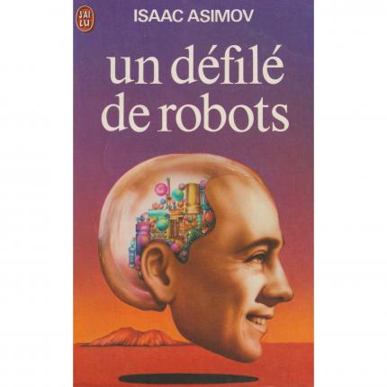 ASIMOV Isaac – Un défilé de robots - Couverture - Livre occasion Bouquinerie culture okaz