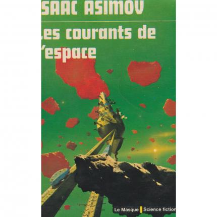 ASIMOV Isaac – Les courants de l’espace - Couverture - livre occasion bouquinerie culture okaz