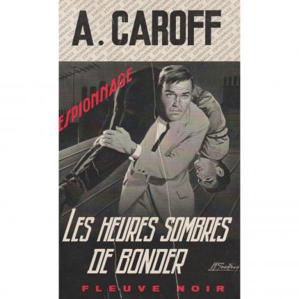 CAROFF André – Les heures sombres de Bonder - Couverture - Livre occasion Culture okaz
