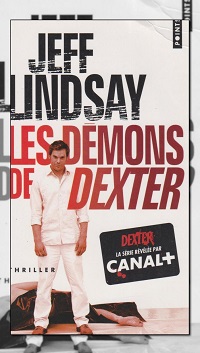 LINDSAY Jeff – Les démons de Dexter - Points